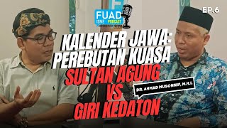 Kalender Jawa Perebutan Kuasa Sultan Agung VS Giri Kedaton  Intellectual Treasure 6 [upl. by Ecinerev]