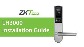 Smart Lock LH3000 Installation Guide [upl. by Niltak759]