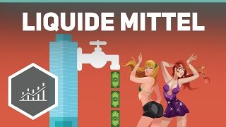 Liquide Mittel  Grundbegriffe der Wirtschaft [upl. by Eselahc759]