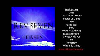 Rev Seven 12 Song Album quotHeavenquot with Robert Sweet amp Bill Menchen [upl. by Murdoch]