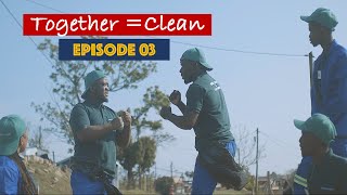 Together  Clean  Episode 3 [upl. by Joacimah]