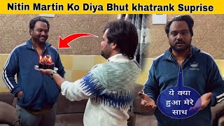 Nitin Martin ko Diya Bhut khatrank Suprise 🙄🙄  New Vlog Naveen jangra [upl. by Grantley]