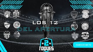 LOS 12 DEL APERTURAA 2 TOQUES [upl. by Lawler]