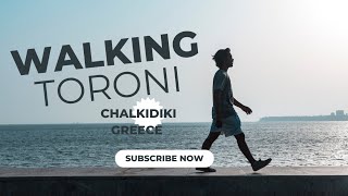 WALKING TORONI ups and down CHALKIDIKI GREECE subtitled [upl. by Velleman]