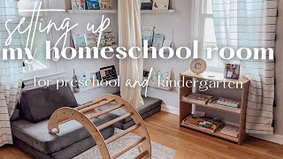 Setting Up My Homeschool Room  Preschool amp Kindergarten [upl. by Lerred]