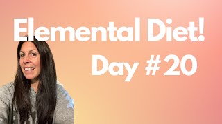 Day 20 Elemental Diet [upl. by Ainniz]