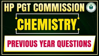 HP PGT Commission  Chemistry  Previous Year Questions  Civilstap Teaching Exam [upl. by Eissac123]