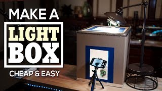 Make A Light Box Cheap amp Easy  Take Incredible Photos [upl. by Ahsirkal843]