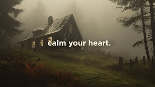 calm your heart [upl. by Apeed]