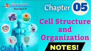 Cell Structure And Organization class 11 biology chapter 5 Notes [upl. by Odnanref909]