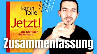 Jetzt Die Kraft der Gegenwart von Eckhart Tolle  Buchzusammenfassung [upl. by Lucie]