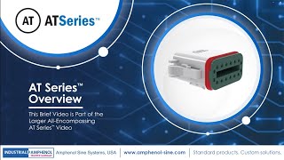 Amphenol Sine Systems  AT Series™ Connectors Quick Overview [upl. by Mesics]