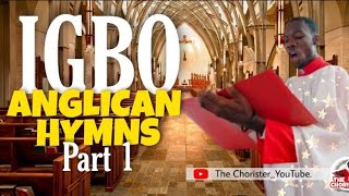 Igbo Anglican Hymns 1 [upl. by Aurthur]