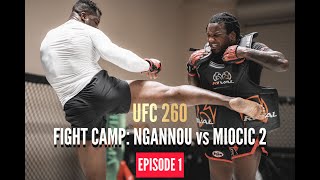 UFC 260 Fight Camp Ngannou vs Miocic 2 [upl. by Elwina]