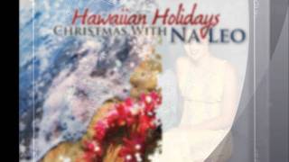 The Twelve Days of Christmas Hawaiian Style by Na Leo [upl. by Sorce]