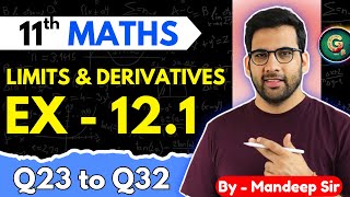 Class  11 Ex  121 Q23 to Q32 Limits amp Derivatives Maths  CBSE NCERT GREENBoard [upl. by Lavery]