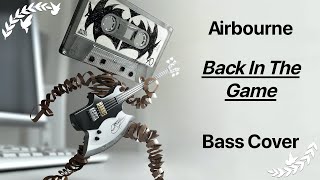 Airbourne  Back in the game Bass Cover  TAB in description [upl. by Marcellina]