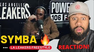 SYMBA LA Leakers Freestyle REACTION  FIRST TIME HEARING [upl. by Anirual645]