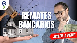 REMATES BANCARIOS ¿Valen la pena [upl. by Gearalt]