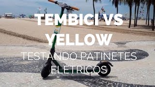 🇧🇷🛴 TESTE DE PATINETES  TEMBICI VS YELLOW [upl. by Jeanette]