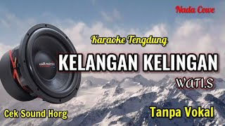 TARLING TENGDUNG  KELANGAN KELINGAN  WATI S KARAOKE [upl. by Haonam]