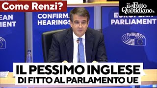 La figuraccia di Fitto al Parlamento europeo ecco la sua performance in inglese [upl. by Akimik769]