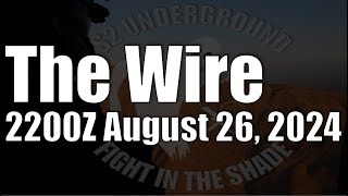 The Wire  August 26 2024 [upl. by Adnole]