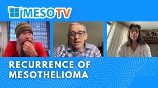 Mesothelioma recurrence three patient stories [upl. by Nodnart]