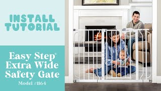 Easy Step® Extra Wide Safety Gate  Install Tutorial [upl. by Ailev547]