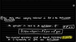 LINEAR AND ANTILINEAR OPERATORS IN QUANTUM MECHANICS [upl. by Ytnom323]