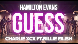 Charli xcx  Guess featuring Billie Eilish  Hamilton Evans Choreography [upl. by Alliuqa]