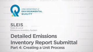 Detailed Emissions InventoryReport Submittal Part 4 Creating a Unit Process [upl. by Anayrb]