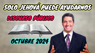 MI AYUDA VIENE DE JEHOVÁ EL TODOPODEROSO DISCURSO JW TESTIGOS DE JEHOVÁ JWORG [upl. by Feinleib]