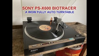 SONY PSX600 BIOTRACER  A WOW Full Auto Turntable  Back to 1981 [upl. by Carlita]