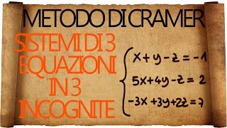 Sistemi  metodo di Cramer e sistemi di 3 equazioni in 3 incognite [upl. by Manning930]