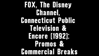 FOX The Disney Channel PBS amp Encore 1992 Promos amp Commercial Breaks [upl. by Burney]