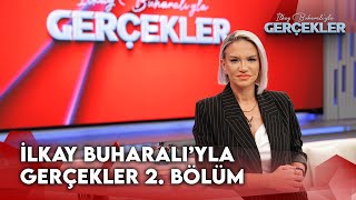 İlkay Buharalıyla Gerçekler 2Bölüm  12 Kasım 2024  GerçeklerTV8 [upl. by Enilra835]