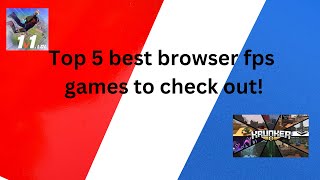 Top 5 free browser fps games to check out [upl. by Ahtelra]