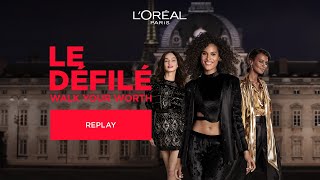 Le Défilé LOréal Paris – Paris Fashion Week Octobre 2022 [upl. by Tung346]