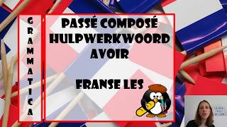 Grammaire le passé composé avoir  het voltooid deelwoord met hebben [upl. by Ened]