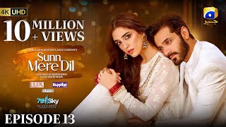 Sunn Mere Dil Episode 13 Eng Sub Digitally Presented by LUX  Happilac Paints and Blesso Cosmetics [upl. by Fabron513]