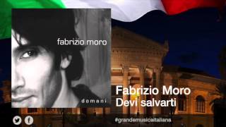 Fabrizio Moro  Devi salvarti [upl. by Murrah500]