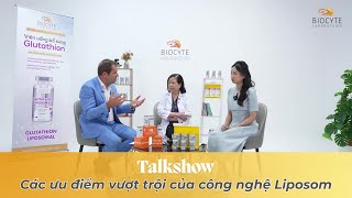 Các ưu điểm vượt trội của công nghệ Liposome  Talkshow cùng MrLevy [upl. by Zipporah]