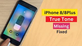 iPhone 8Plus True Tone Missing Fixed [upl. by Aloz]