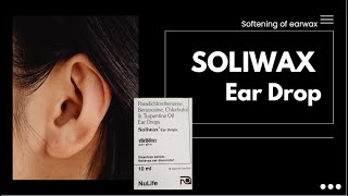 SOLIWAX Ear Drop Mostly useful information about this medicine amp also How to use How it Work [upl. by Oak]