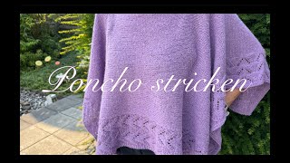 Wunderschönen Poncho stricken selber stricken  Häkelmädel [upl. by Ainna]