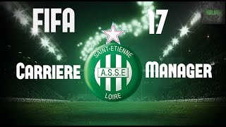 FIFA 17 Carrière manager ASSE 7 QUELS DISPOSITIF PRENDRE [upl. by Hwu]