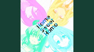 Home Sweet Home スノウ ver [upl. by Seaman]