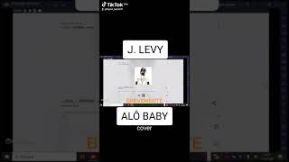 J Levy  Alô Baby cover by LLoyme Twice [upl. by Leahcin]