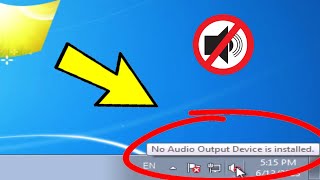 Fix No Audio Output Device is installed in Windows 7  How To Solve no audio Sound Problem 🔇✅ [upl. by Shellans]